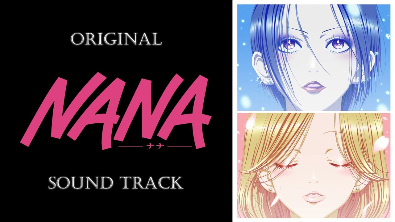 NANA」OST/Original Sound Track | Songs Collection - YouTube