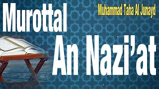HAFALAN NGAJI MUROTTAL ANAK QS An Nazi&#39;at |  Muhammad Taha Al Junayd
