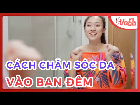 Night skincare routine – mình chăm sóc da ban đêm như thế nào? | VyVocab Ep 11