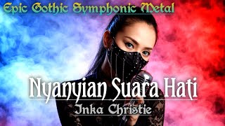 Nyanyian Suara Hati - Inka Christie (Cover Rock by Save Niskala)