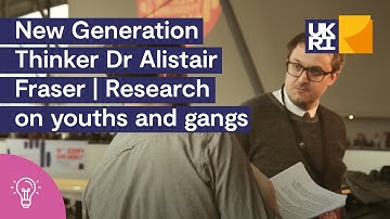 New Generation Thinker Dr Alistair Fraser | Research on #Youths and #Gangs