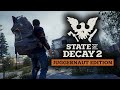 What is... State of Decay 2: Juggernaut Edition in 2021