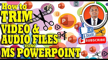 How to Trim Video and Audio File using MS Powerpoint?