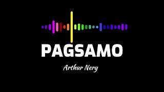 Pagsamo (Lyrics) - Arthur Nery