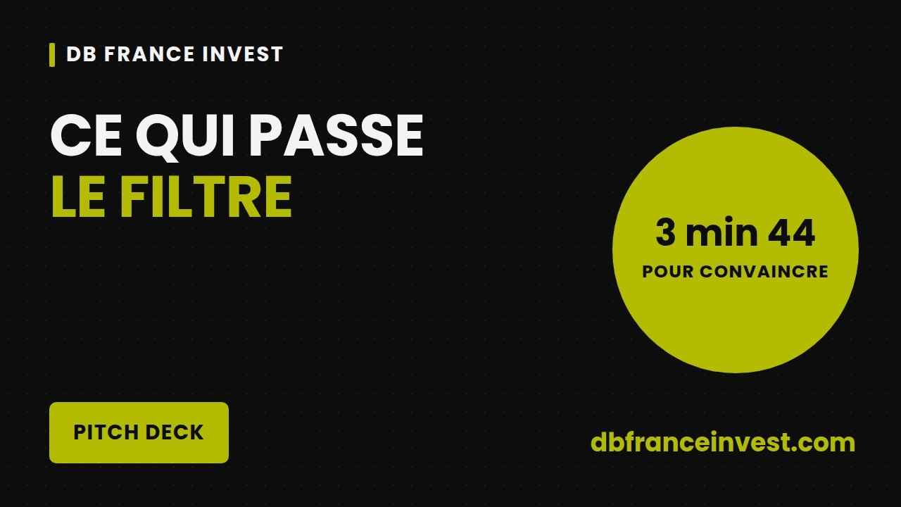 Pitch deck : ce qui passe le filtre des investisseurs