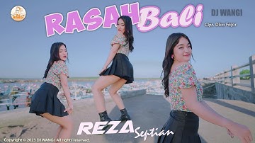 Dj Rasah Bali - Reza Septian (Official Music Video)