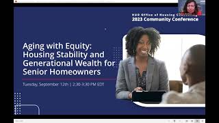 OHC 2023 Community Conference: Aging with Equity: Housing Stability for Senior Homeowners
