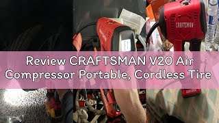 Review CRAFTSMAN V20 Air Compressor Portable, Cordless Tire Inflator, Up To 150 PSI Tire Pump, with