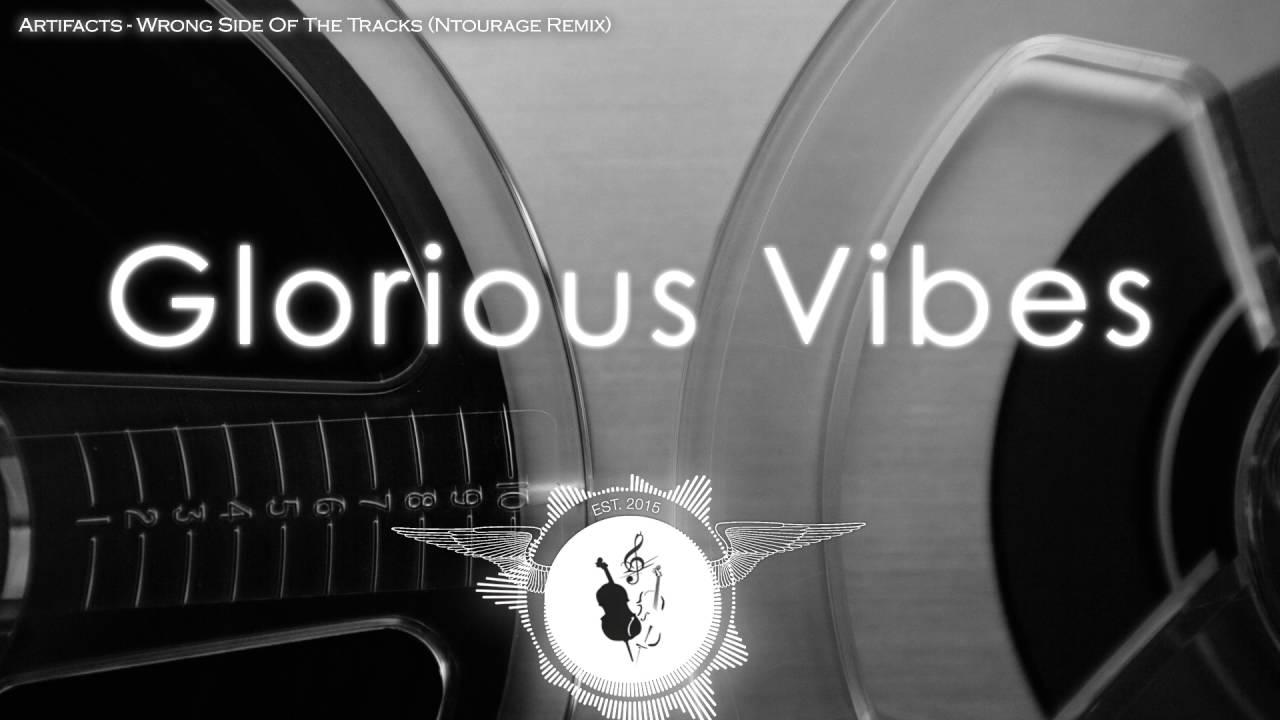 Artifacts - Wrong Side Of The Tracks (Ntourage Remix)