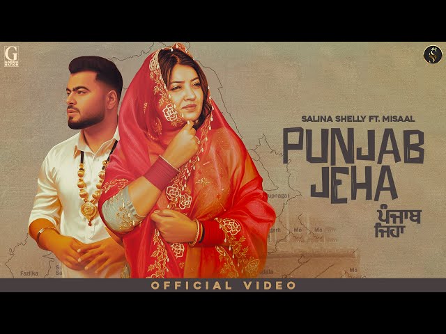 Punjab Jeha (Official Video) Salina Shelly | Misaal |Punjabi romantic Song| Latest Punjabi Song 2026