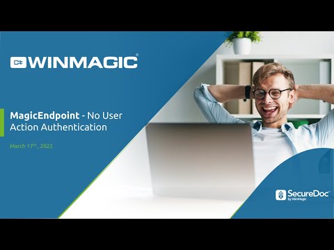 MagicEndpoint - No User Action Authentication