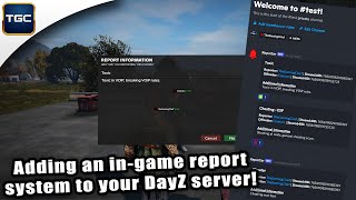 Setup an in-game report feature! | DayZ Server Management