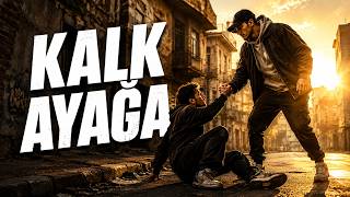 Kalk Ayağa Pozitif Rap Şarkısı 