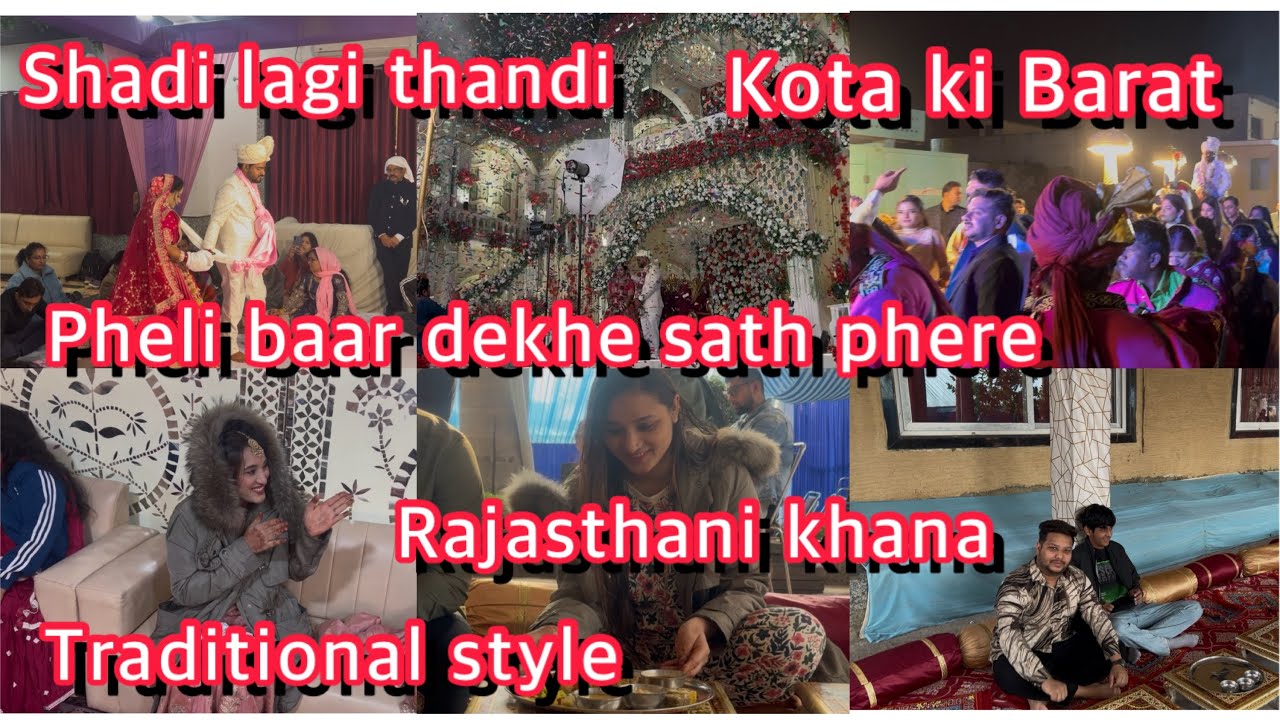 Kota ki Barat | Pheli baar dekhe sath phere ki Rasam  | Rajasthani khana traditional style | 