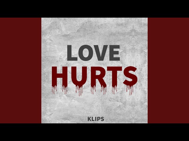 Love Hurts