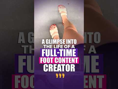 Inside a Foot Creator’s Daily Grind #youtubeshorts #viral #viralvideo #viralshorts #shorts #feet