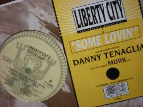 Liberty City - Some Lovin' (Danny's New Hook Mix)