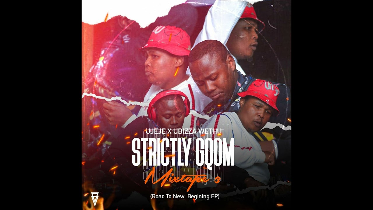 uJeje x uBizza Wethu - Strictly Gqom Mix Vol.3