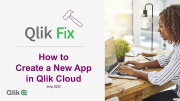 Qlik Fix: How To Create An App in Qlik Cloud