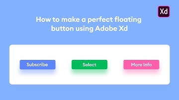 Adobe XD | How to Design a Floating Button using Adobe XD  - Beginner Tutorial (2021)
