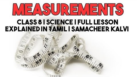 Online class for samacheer 8th std | measurement chapter 1 in tamil | full lesson explained