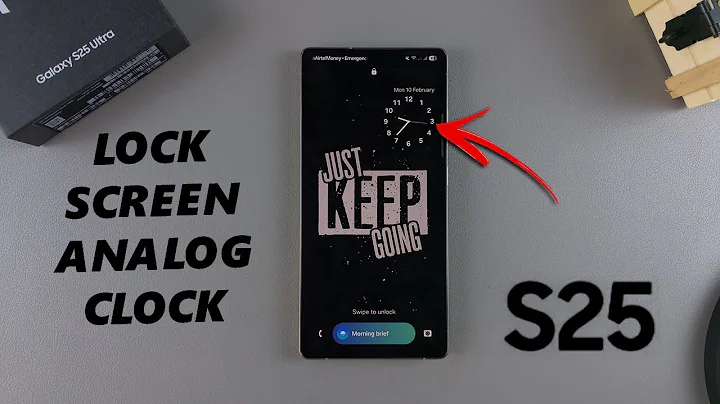 How To Add Analog Clock To Lock Screen Of Samsung Galaxy S25 / S25 Ultra