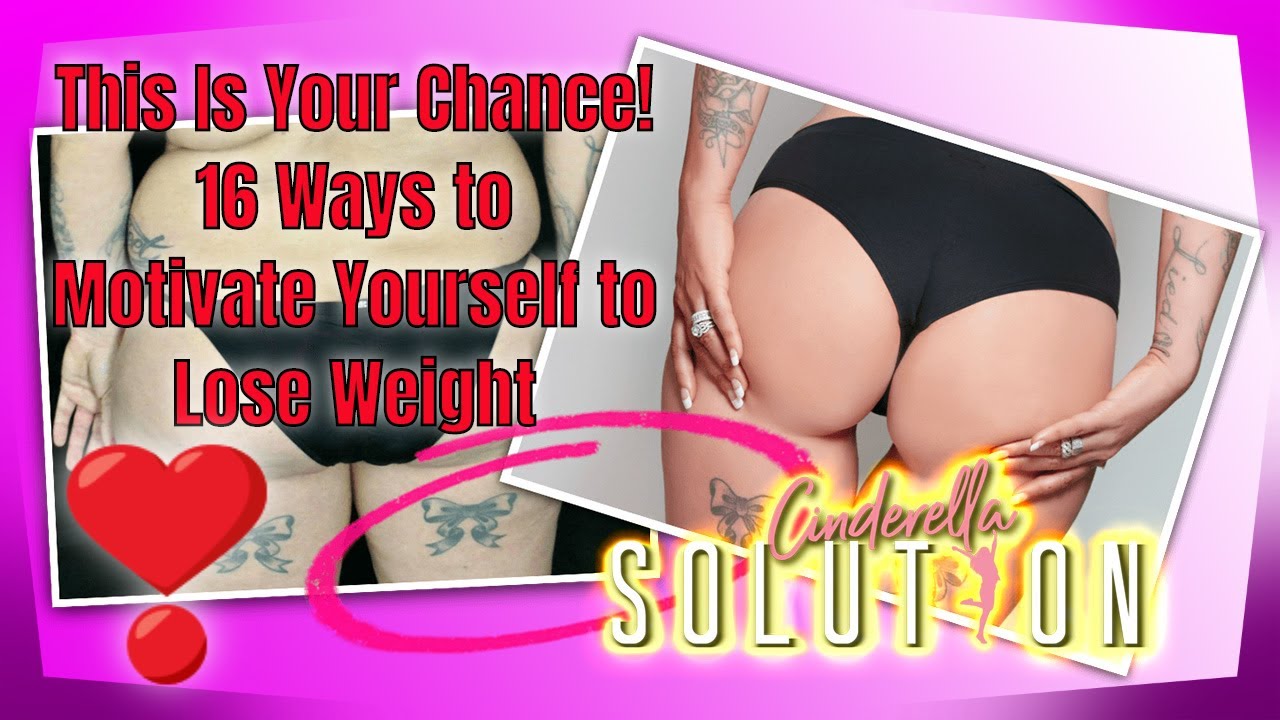How Do I Get And Stay Motiviated To Lose Weight 16 Ways To Motivate You