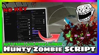 Hunty Zombie Script Pastebin No Key Auto Farm, God Mode, Aimbot, Esp And More