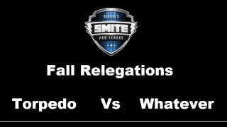Smite Fr Fall Split Relegation Eu Torpedo Vs Whatever