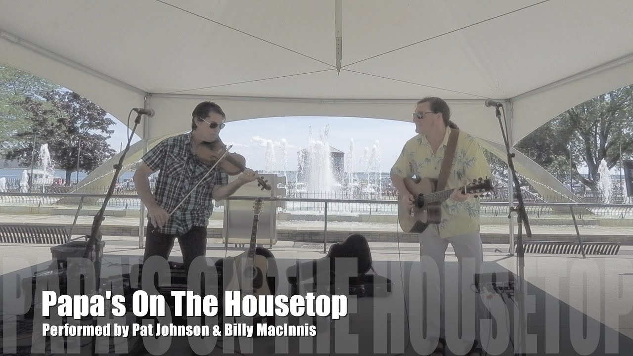 Papa's On The Housetop, Leroy Carr, Pat Johnson & Billy MacInnis
