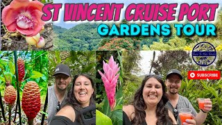 St Vincent Grenadine Gardens Tour | BEAUTIFUL! | Excursion #cruise #cruising #stvincent #grenadines