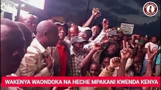 HECHE IS TAKEN BY KENYAANS, TANZANIANS OF SIRARI Scream HECHE BEING PREVENTED FROM ATTENDING RAIL...