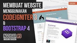 NGOBAR#9 : Membuat WEBSITE menggunakan CODEIGNITER 3 dan BOOTSTRAP 4 (bagian 1) - Durasi: 54.47. 