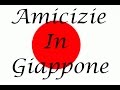 Amicizie in Giappone - Vivi Giappone