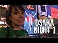 Osaka - My first night in Dontonburi