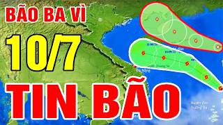 Dự báo thời tiết hôm nay và ngày mai 10/7/2026 | Dự Báo Bão | Dự báo thời tiết 3 ngày tới
