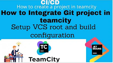 Part 03-GitHub Integration with teamcity | Teamcity build configuration | Git project in teamcity |