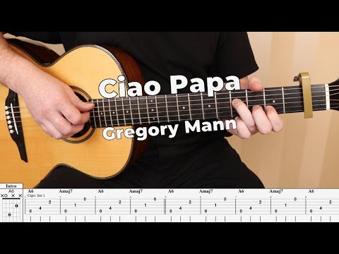 Ciao Papa - Guillermo del Toro's Pinocchio (Solo fingerstyle guitar with lyrics) - Gregory Mann