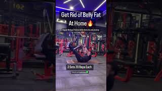 Get rid of belly Fat at home?fitness workout fitnessmotivation gym fit ashishbasist diet