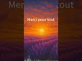 Merci pour tout (Thanks for everything) — Learn French through chill music 🎧