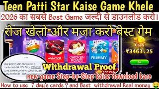 Teen Patti Star रोज खेलो और मजा करो बेस्ट गेम | तीन पत्ती स्टार गेम कैसे खेले। Real Money Game  screenshot 3