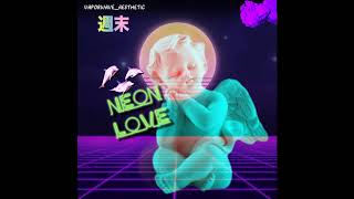Download Lagu Vaporwave Aesthetic - Neon Love (Full Album) MP3
