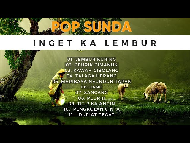 Lagu Sunda Inget Ka Lembur Full Album class=