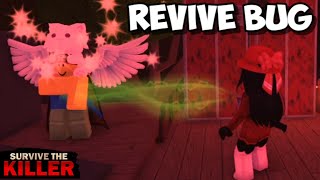 REVIVE Bug & Funny Moments // ROBLOX Survive The Killer
