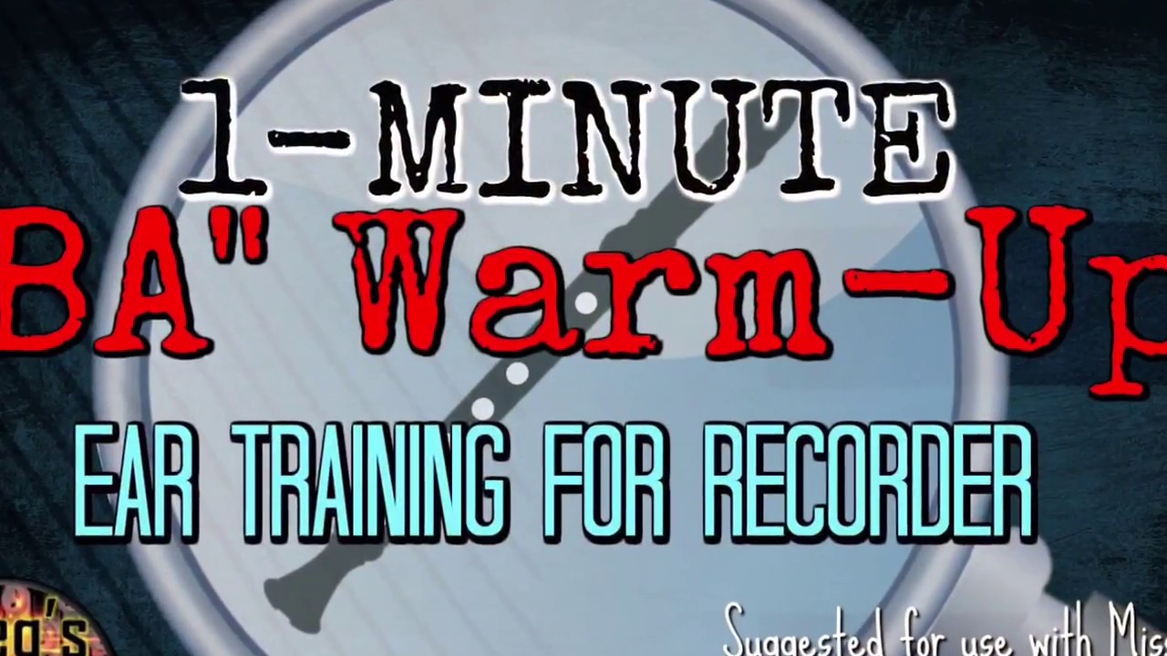 1MINUTE "BA" Recorder WarmUp for Elementary Music Class EAR TRAINING