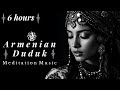 Armenian Duduk Eternal Dreams 6 Hours Of Deep Sleep Meditation Music For Healing Relaxation