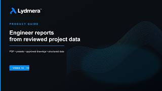 Build an Engineer Report from a Lydmera project