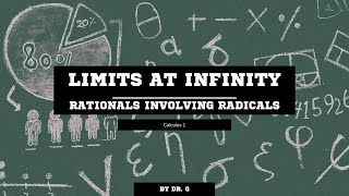 Limits at Infinity: Rational Functions that involve radicals