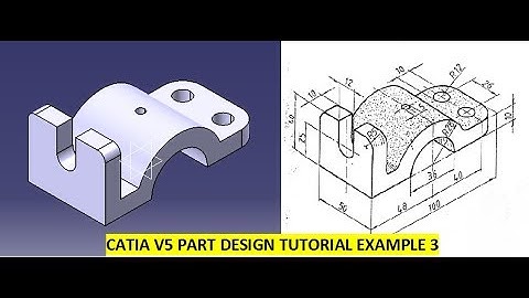 Catia V5 Part Design Tutorial For Beginners and Engineers Example 3