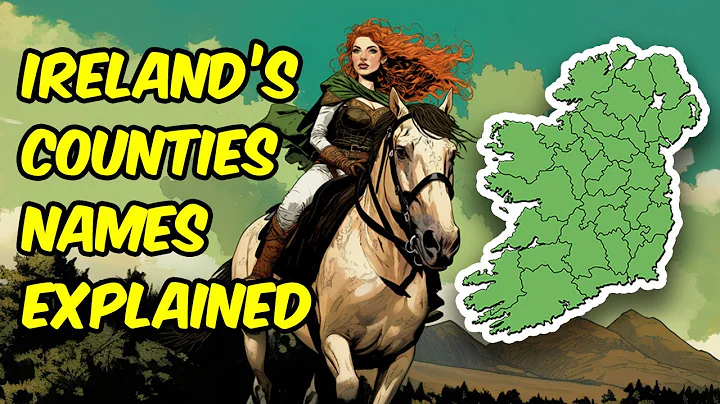 The Fascinating Origins of Ireland's County Names